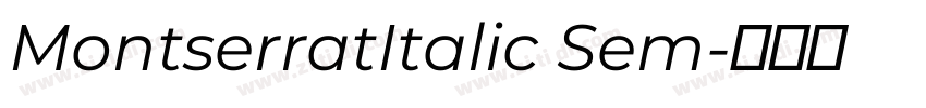 MontserratItalic Sem字体转换